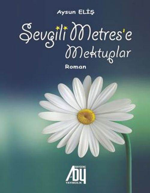 Sevgili Metrese Mektuplar 