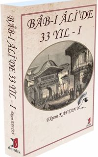 Bab-I Ali’de 33 Yıl 1