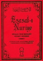 Esasat-ı Nuriye / Risale-i Nur Mesleği Hizmet Rehberi