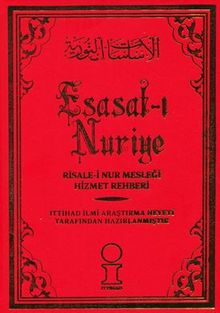 Esasat-ı Nuriye / Risale-i Nur Mesleği Hizmet Rehberi