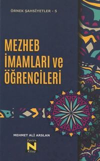 Mezhep İmamları ve Öğrencileri