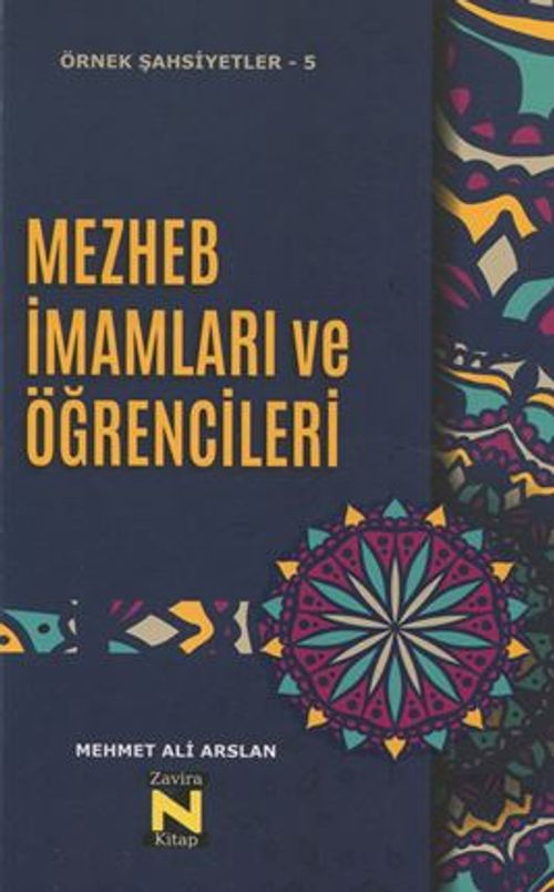 Mezhep İmamları ve Öğrencileri