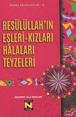 Resülüllah'ın Eşleri – Kızları – Halaları - Teyzeleri