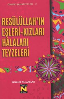 Resülüllah'ın Eşleri – Kızları – Halaları - Teyzeleri