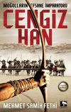 Moğolların Efsane İmparatoru Cengiz Han