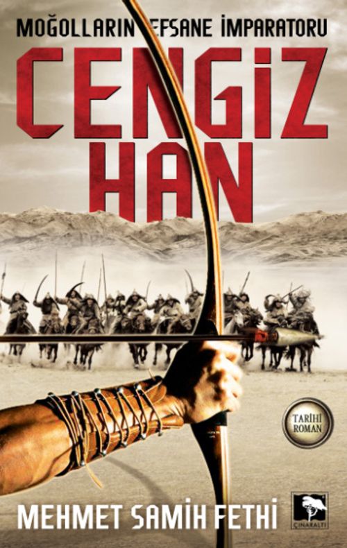 Moğolların Efsane İmparatoru Cengiz Han