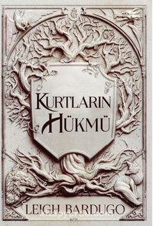 Kurtların Hükmü - Leigh Bardugo