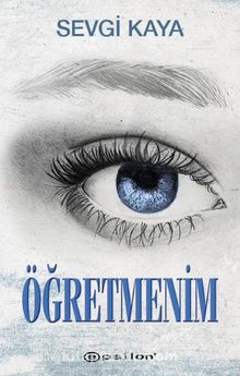 Öğretmenim - Sevgi  Kaya