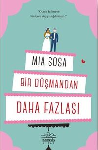 Bir Düşmandan Daha Fazlası