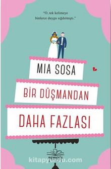 Bir Düşmandan Daha Fazlası - Mia  Sosa