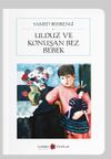 Ulduz ve Konuşan Bez Bebek (Cep Boy) (Tam Metin)
