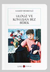 Ulduz ve Konuşan Bez Bebek (Cep Boy)  (Tam Metin)
