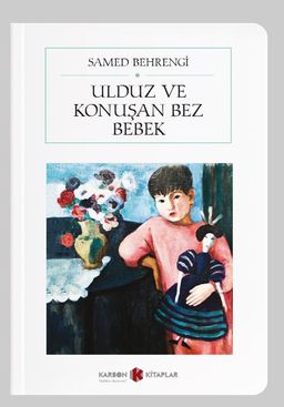 Ulduz ve Konuşan Bez Bebek (Cep Boy)  (Tam Metin)