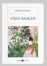 Vişne Bahçesi (Cep Boy) (Tam Metin)