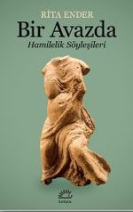 Bir Avazda! / Hamilelik Söyleşileri