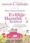 Evliliğe Hazırlık Rehberi