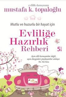 Evliliğe Hazırlık Rehberi