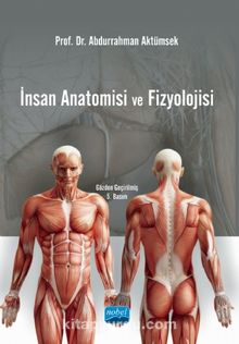 İnsan Anatomisi ve Fizyolojisi - Prof. Dr. Abdurrahman Aktümsek