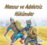 Mansur ve Adaletsiz Hükümdar