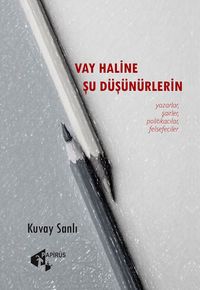 Vay Haline Şu Düşünürlerin