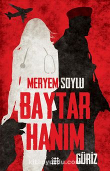 Baytar Hanım 1 / Güriz - Meryem Soylu