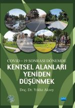 Covid-19 Sonrası Dönemde Kentsel Alanları Yeniden Düşünmek