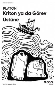 Kriton Ya Da Görev Üstüne (Kısa Klasik) - Platon(Eflatun)
