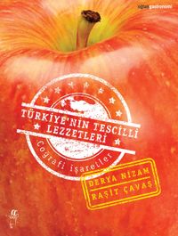Türkiye'nin Tescilli Lezzetleri & Coğrafi İşaretler