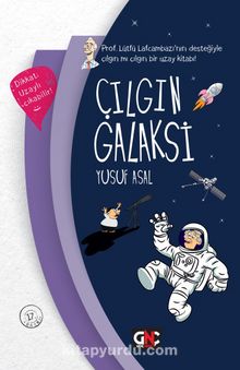 Çılgın Galaksi - Yusuf Asal