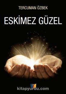 Eskimez Güzel - Tercuman Özbek