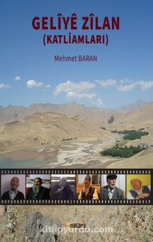 Gelîyê Zîlan Katliamları - Mehmet Baran