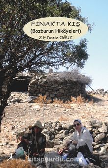 Fınak’ta Kış & Bozburun Hikayeleri - Z. E. Deniz Oğuz