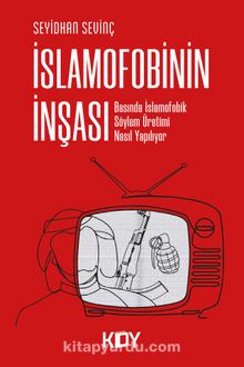 İslamofobinin İnşası - Seyidhan Sevinç