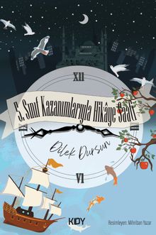 5. Sınıf Kazanımlarıyla Hikaye Saati 