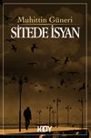 Sitede İsyan