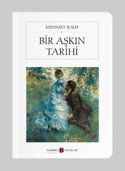 Bir Aşkın Tarihi (Cep Boy)