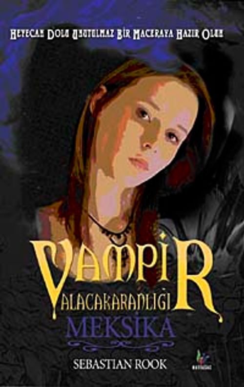 Vampir Alacakaranlığı Meksika
