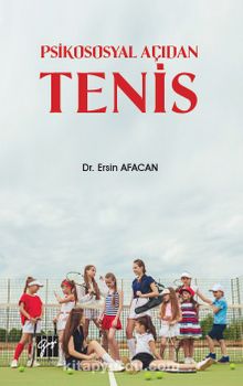 Psikososyal Açıdan Tenis - Ersin Afacan
