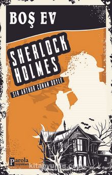 Boş Ev - Sir Arthur Conan Doyle