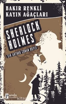 Bakır Renkli Kayın Ağaçları - Sir Arthur Conan Doyle