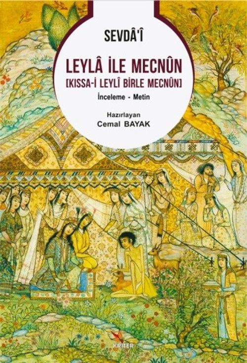 Sevdaʼî Leyla İle Mecnûn (Kıssa-i Leylî Birle Mecnûn)