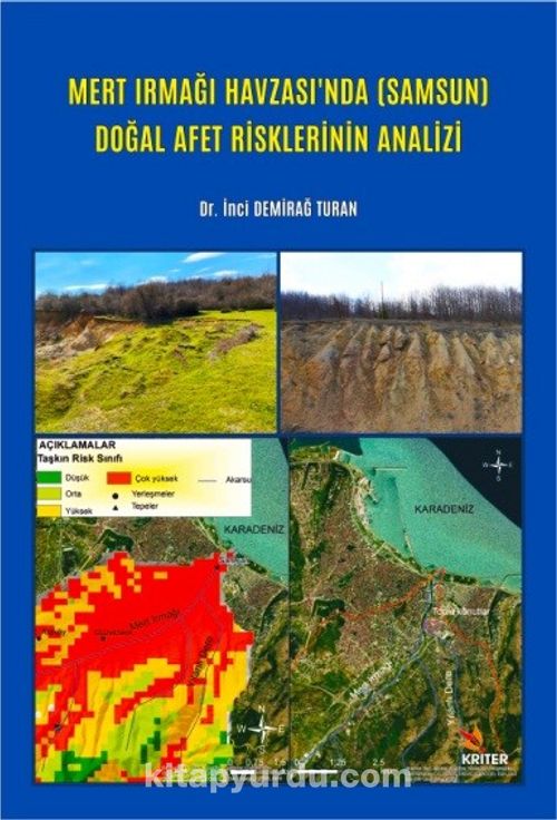 Mert Irmağı Havzası’nda (Samsun) Doğal Afet Risklerinin Analizi Ekitap İndir | PDF | ePub | Mobi