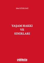 Yaşam Hakkı ve Sınırları