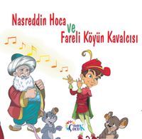 Nasreddin Hoca ve Fareli Köyün Kavalcısı