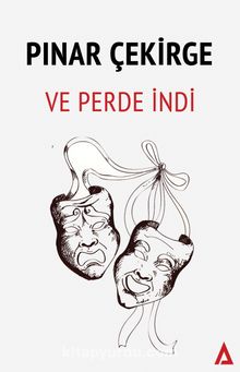 Ve Perde İndi - Pınar Çekirge
