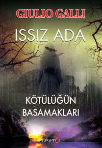 Issız Ada - Kötülüğün Basamakları