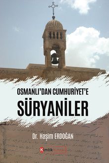 Osmanlı’dan Cumhuriyet’e Süryaniler