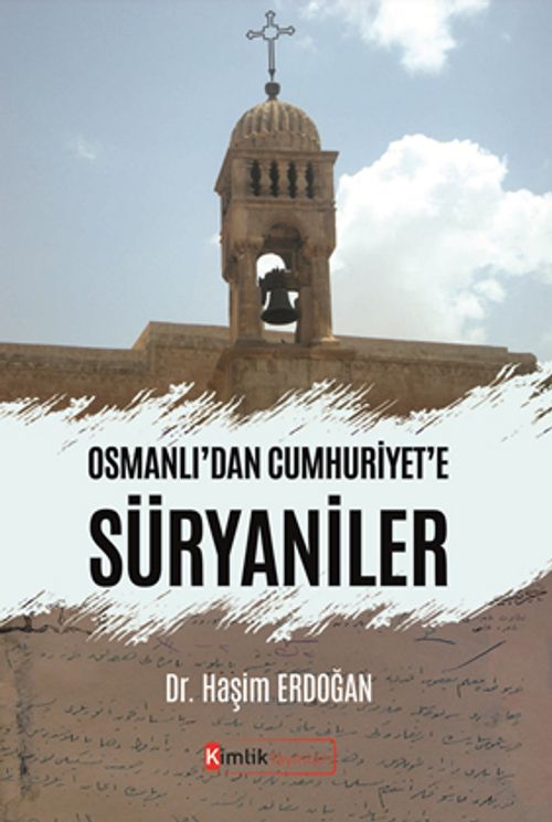 Osmanlı'dan Cumhuriyet'e Süryaniler
