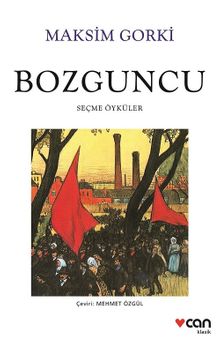 Bozguncu - Seçme Öyküler (Yeni Beyaz Kapak) 