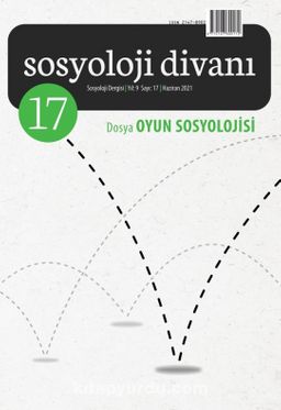 Sosyoloji Divanı 17. Sayı Dosya: Oyun Sosyolojisi